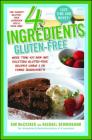 4 Ingredients Gluten-Free: More Than 400 New and Exciting Recipes All Made with 4 or Fewer Ingredients and All Gluten-Free! By Kim McCosker, Rachael Bermingham Cover Image