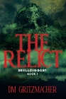 The Relict By DM Gritzmacher Cover Image