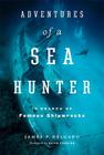 Adventures of a Sea Hunter: In Search of Famous Shipwrecks Cover Image