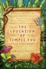The Education of Temple Fox: A Spiritual Fantasy Adventure Cover Image