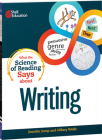 What the Science of Reading Says about Writing (What The Science Says) By Jennifer Jump, Hillary Wolfe Cover Image
