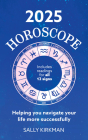 2025 Horoscope – Your Year Ahead By Sally Kirkman Cover Image