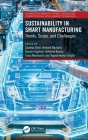 Sustainability in Smart Manufacturing: Trends, Scope, and Challenges Cover Image