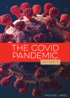 The COVID Pandemic (Odysseys in Recent Events) By Rachael Hanel Cover Image