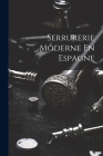 Serrurerie Moderne En Espagne Cover Image