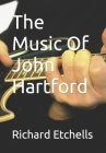 The Music Of John Hartford By Richard Etchells Cover Image