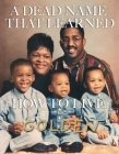 A Dead Name That Learned How to Live By Golden Cover Image