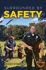 Surrounded by Safety Cover Image