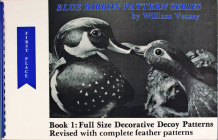 Blue Ribbon Pattern Series: Full Size Decorative Decoy Patterns By William Veasey Cover Image