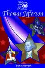 Thomas Jefferson (Childhoods of the Presidents) By Joseph Ferry, Jr. Schlesinger, Arthur Meier (Editor) Cover Image