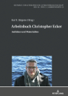 Arbeitsbuch Christopher Ecker: Aufsaetze und Materialien By Hans-Edwin Friedrich (Other), Kai U. Jürgens (Editor) Cover Image