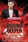 Digging Deeper By Bellora Quinn, Sadie Rose Bermingham Cover Image