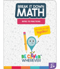 Break It Down Intro to Fractions Resource Book By Carson Dellosa Education, Craver Cover Image