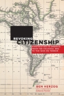 Revoking Citizenship: Expatriation in America from the Colonial Era to the War on Terror (Citizenship and Migration in the Americas #9) By Ben Herzog, Ediberto Román Cover Image