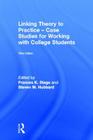 Linking Theory to Practice - Case Studies for Working with College Students Cover Image