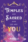 Temples Are Sacred and So Are You Cover Image
