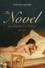 The Novel: An Alternative History, 1600-1800 Cover Image