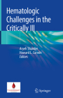Hematologic Challenges in the Critically Ill Cover Image