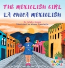 The Mexiglish Girl / La Chica Mexiglish Cover Image