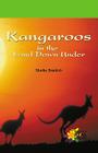 Kangaroos in the Land Down Und By Shelby Braidich Cover Image