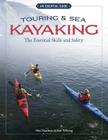 Touring & Sea Kayaking: The Essential Skills and Safety By Ken Whiting, Alex Matthews Cover Image