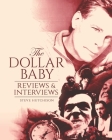 The Dollar Baby: Reviews & Interviews By Steve Hutchison Cover Image