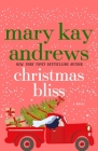 Christmas Bliss: A Novel Cover Image