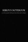 funny black serious notebook gift for family and friends: Notebook / Journal, Gift for mom, Gift for dad, Gift for daughter, Gift for wife, 120 lightl By Kinzo Design Cover Image