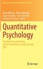 Quantitative Psychology: The 86th Annual Meeting of the Psychometric Society, Virtual, 2021 (Springer Proceedings in Mathematics & Statistics) By Marie Wiberg (Editor), Dylan Molenaar (Editor), Jorge González (Editor) Cover Image