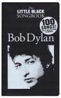 Bob Dylan - The Little Black Songbook: Revised & Expanded Edition By Bob Dylan (Artist) Cover Image