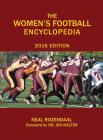 The Women's Football Encyclopedia: 2016 Edition By Neal Rozendaal Cover Image