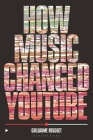 How Music Changed Youtube Cover Image
