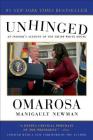 Unhinged: An Insider's Account of the Trump White House By Omarosa Manigault Newman Cover Image