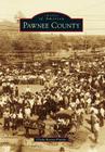 Pawnee County (Images of America) By Clyda Reeves-Franks Cover Image