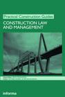 Construction Law and Management (Practical Construction Guides) By Keith Pickavance (Editor) Cover Image