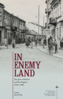 In Enemy Land: The Jews of Kielce and the Region, 1939-1946 (Holocaust: History and Literature) Cover Image