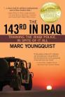 The 143rd in Iraq: Training the Iraqi Police, In Spite of It All By Marc Youngquist Cover Image