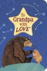 To Grandpa, With Love (Special Delivery Books) By Jonathan Lambert (Illustrator) Cover Image