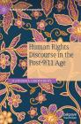 Human Rights Discourse in the Post-9/11 Age (Human Rights Interventions) Cover Image