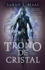 Trono de cristal / Throne of Glass Cover Image