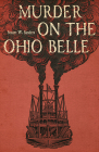 Murder on the Ohio Belle By Stuart W. Sanders Cover Image