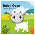 Baby Goat: Finger Puppet Book: (Best Baby Book for Newborns, Board Book with Plush Animal) (Baby Animal Finger Puppets #19) By Chronicle Books, Yu-Hsuan Huang (Illustrator) Cover Image