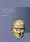 From Face to Face: Recarving of Roman Portraits and the Late-Antique Portrait Arts (Monumenta Graeca Et Romana #18) Cover Image