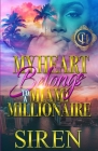 My Heart Belongs To A Miami Millionaire: An Urban Romance By Siren Cover Image