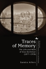 Traces of Memory: The Life and Work of Else Dormitzer (1877-1958) (Holocaust: History and Literature) Cover Image