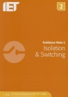 Guidance Note 2: Isolation & Switching (Electrical Regulations) By The Institution of Engineering and Techn Cover Image