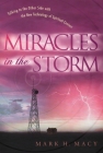 Miracles in the Storm: to come By Mark H. Macy Cover Image