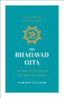 The Bhagavad Gita: The Song of God Retold in Simplified English (The Essential Wisdom Library) By Edward Viljoen Cover Image