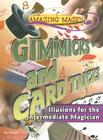 Gimmicks and Card Tricks (Amazing Magic) By Paul Zenon Cover Image