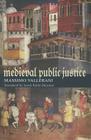 Medieval Public Justice (Studies in Medieval & Early Modern Canon Law #9) Cover Image